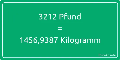 3212 lbs bis kg - 3212 Pfund bis Kilogramm