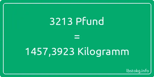 3213 lbs bis kg - 3213 Pfund bis Kilogramm