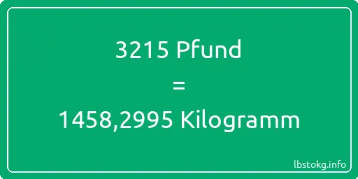 3215 lbs bis kg - 3215 Pfund bis Kilogramm