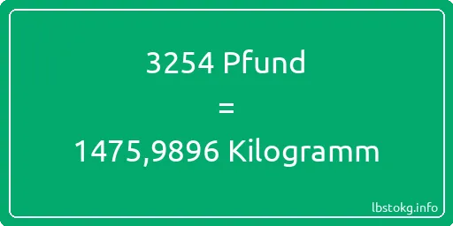 3254 lbs bis kg - 3254 Pfund bis Kilogramm