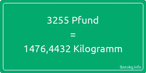 3255 lbs bis kg - 3255 Pfund bis Kilogramm