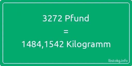 3272 lbs bis kg - 3272 Pfund bis Kilogramm