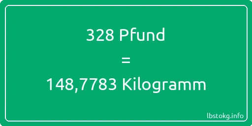 328 lbs bis kg - 328 Pfund bis Kilogramm