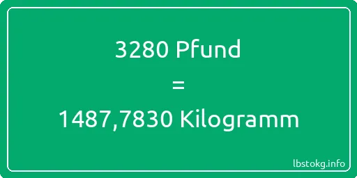 3280 lbs bis kg - 3280 Pfund bis Kilogramm