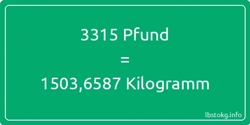 3315 lbs bis kg - 3315 Pfund bis Kilogramm