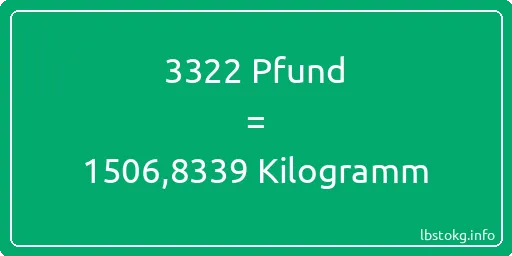 3322 lbs bis kg - 3322 Pfund bis Kilogramm