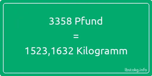 3358 lbs bis kg - 3358 Pfund bis Kilogramm