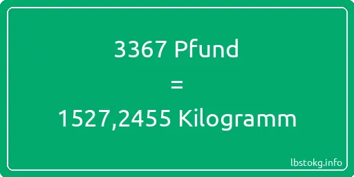 3367 lbs bis kg - 3367 Pfund bis Kilogramm