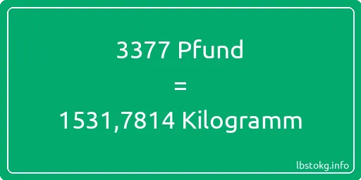 3377 lbs bis kg - 3377 Pfund bis Kilogramm