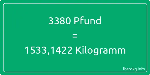 3380 lbs bis kg - 3380 Pfund bis Kilogramm