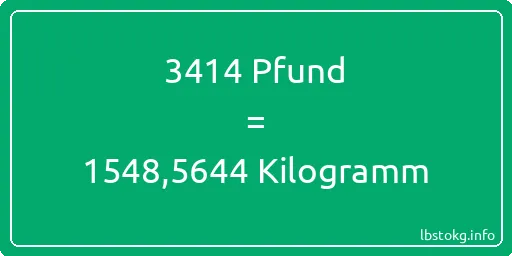 3414 lbs bis kg - 3414 Pfund bis Kilogramm