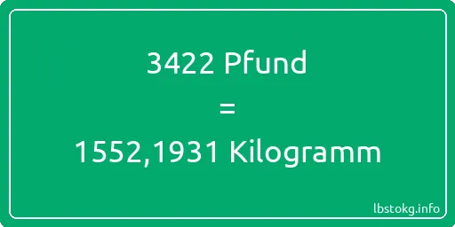 3422 lbs bis kg - 3422 Pfund bis Kilogramm