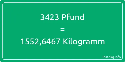 3423 lbs bis kg - 3423 Pfund bis Kilogramm