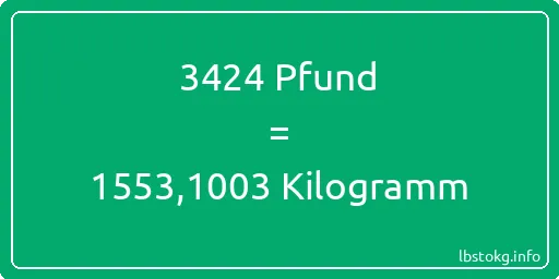 3424 lbs bis kg - 3424 Pfund bis Kilogramm