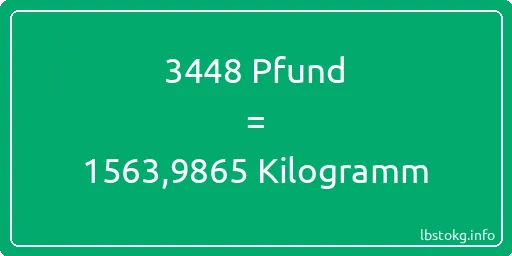 3448 lbs bis kg - 3448 Pfund bis Kilogramm