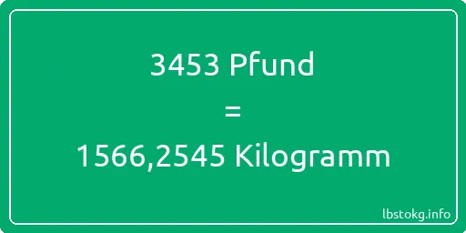 3453 lbs bis kg - 3453 Pfund bis Kilogramm