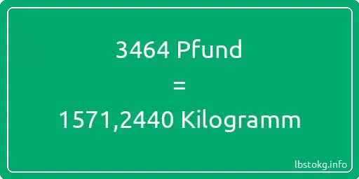 3464 lbs bis kg - 3464 Pfund bis Kilogramm