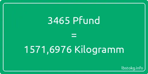 3465 lbs bis kg - 3465 Pfund bis Kilogramm