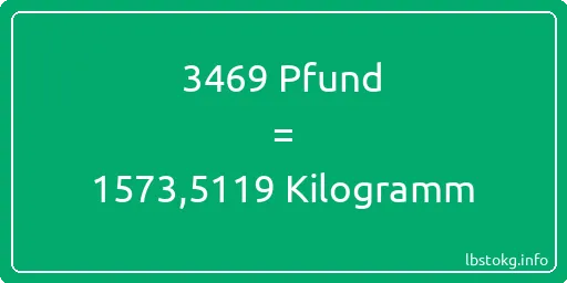 3469 lbs bis kg - 3469 Pfund bis Kilogramm