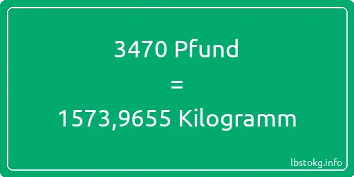 3470 lbs bis kg - 3470 Pfund bis Kilogramm