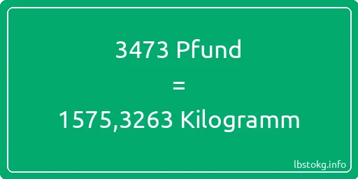 3473 lbs bis kg - 3473 Pfund bis Kilogramm