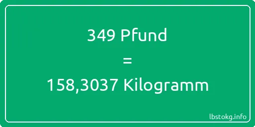 349 lbs bis kg - 349 Pfund bis Kilogramm