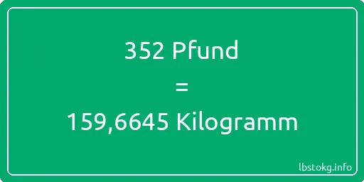 352 lbs bis kg - 352 Pfund bis Kilogramm