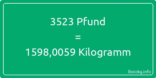 3523 lbs bis kg - 3523 Pfund bis Kilogramm