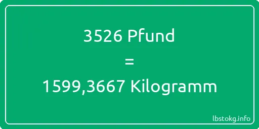 3526 lbs bis kg - 3526 Pfund bis Kilogramm