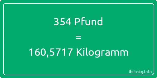 354 lbs bis kg - 354 Pfund bis Kilogramm