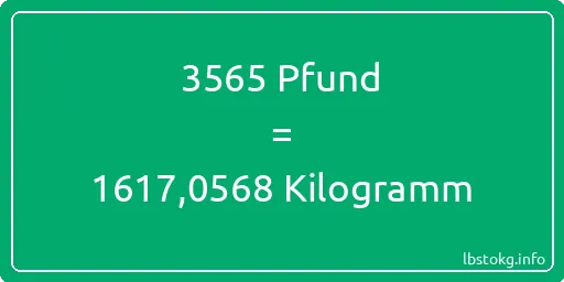 3565 lbs bis kg - 3565 Pfund bis Kilogramm