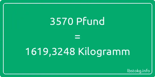 3570 lbs bis kg - 3570 Pfund bis Kilogramm