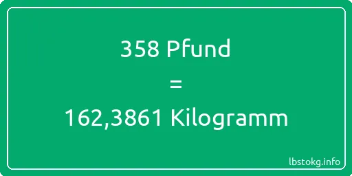 358 lbs bis kg - 358 Pfund bis Kilogramm