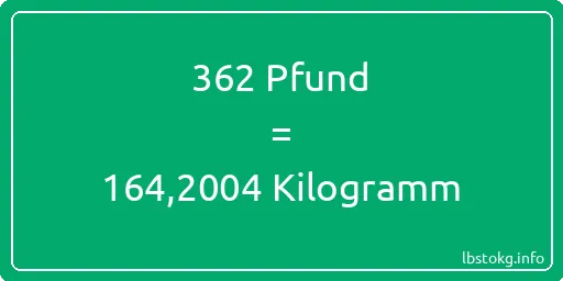 362 lbs bis kg - 362 Pfund bis Kilogramm