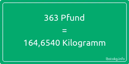 363 lbs bis kg - 363 Pfund bis Kilogramm