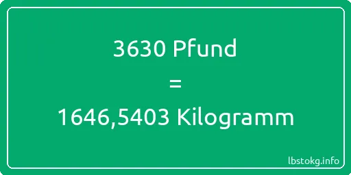 3630 lbs bis kg - 3630 Pfund bis Kilogramm