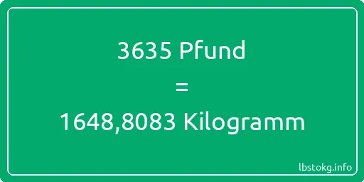 3635 lbs bis kg - 3635 Pfund bis Kilogramm