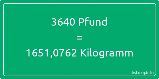 3640 lbs bis kg - 3640 Pfund bis Kilogramm