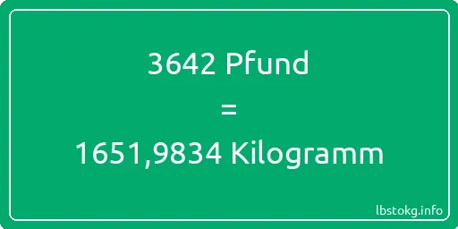 3642 lbs bis kg - 3642 Pfund bis Kilogramm