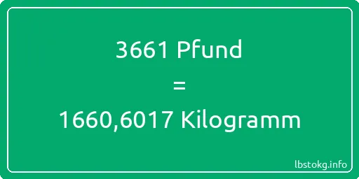 3661 lbs bis kg - 3661 Pfund bis Kilogramm