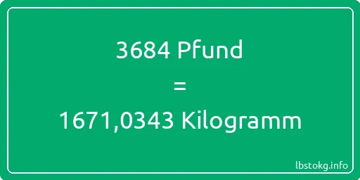 3684 lbs bis kg - 3684 Pfund bis Kilogramm