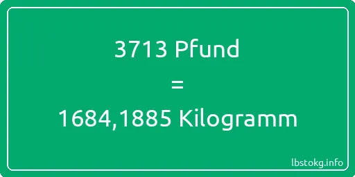 3713 lbs bis kg - 3713 Pfund bis Kilogramm