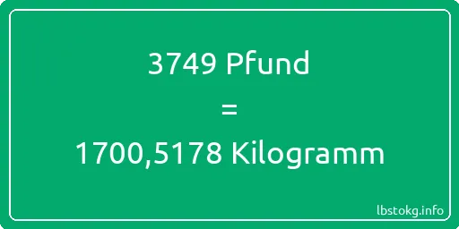 3749 lbs bis kg - 3749 Pfund bis Kilogramm