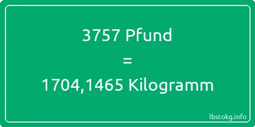 3757 lbs bis kg - 3757 Pfund bis Kilogramm