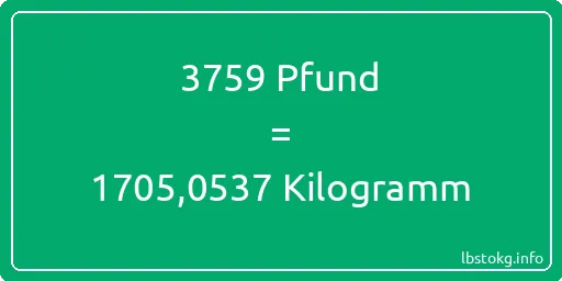 3759 lbs bis kg - 3759 Pfund bis Kilogramm