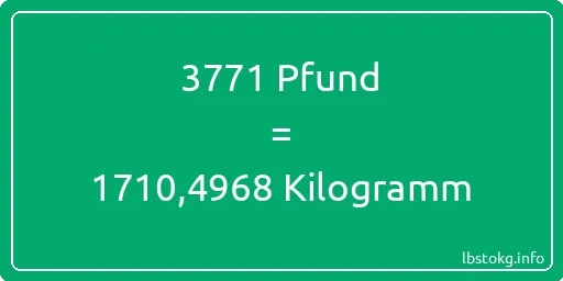 3771 lbs bis kg - 3771 Pfund bis Kilogramm