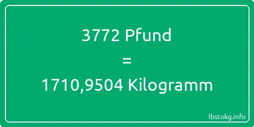 3772 lbs bis kg - 3772 Pfund bis Kilogramm