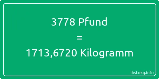 3778 lbs bis kg - 3778 Pfund bis Kilogramm