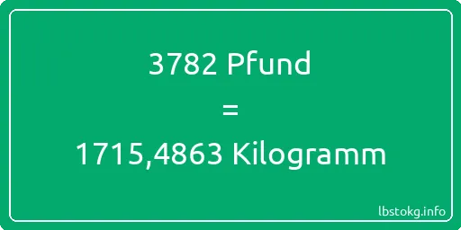 3782 lbs bis kg - 3782 Pfund bis Kilogramm