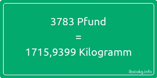 3783 lbs bis kg - 3783 Pfund bis Kilogramm